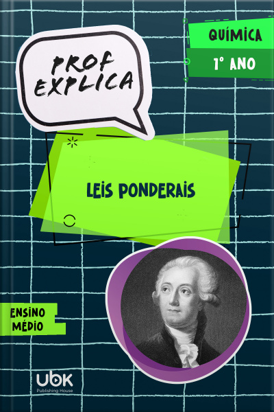 Prof. Explica! Química para o 1º ano do Ensino Médio – Leis ponderais