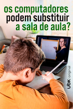 Os computadores podem substituir a sala de aula?