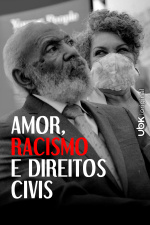 Amor, racismo e direitos civis