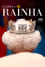 O adeus à Rainha