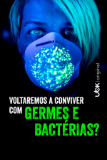 Voltaremos a conviver com germes e bactérias?