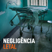 E4: Negligência letal