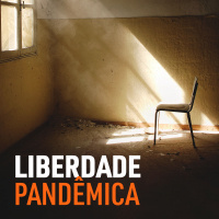 E3: Liberdade pandêmica