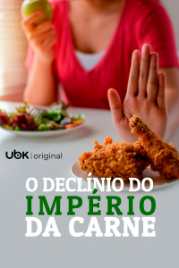 O declínio do império da carne