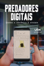 Predadores digitais - Quando a inocência é atacada