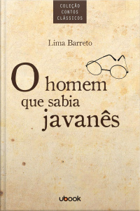 Coleção Contos Clássicos - O Homem que Sabia Javanês