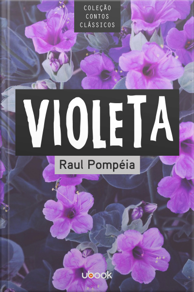 Coleção Contos Clássicos - Violeta