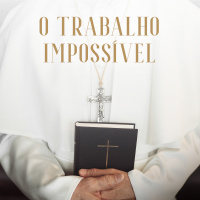 E2: O trabalho impossível