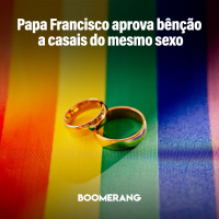 T11E4: Papa Francisco aprova bênção a casais do mesmo sexo