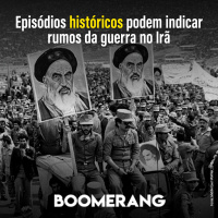 T17E4: Episódios históricos podem indicar rumos da guerra no Irã