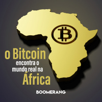 T3E2: O Bitcoin encontra o mundo real na África