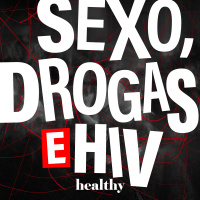 T2E1: Sexo, drogas e HIV
