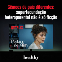 T12E16 - Gêmeos de pais diferentes: superfecundação heteroparental não é só ficção