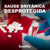 T1E11: Saúde britânica desprotegida