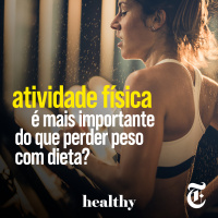 T6E8: Atividade física é mais importante do que perder peso com dieta?