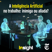 T14E9: A Inteligência Artificial no trabalho: inimiga ou aliada?