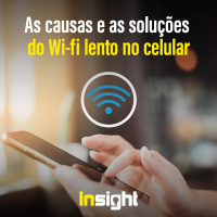 T15E4:  As causas e as soluções do Wi-fi lento no celular 
