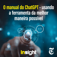 T14E6: O manual do ChatGPT - usando a ferramenta da melhor maneira possível