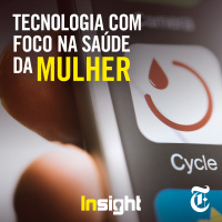 T6E17: Tecnologia com foco na saúde da mulher