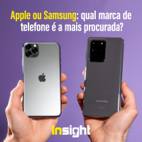 T17E6 - Apple ou Samsung: qual marca de telefone é a mais procurada?