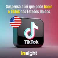 T18E11: Suspensa a lei que pode banir o TikTok nos Estados Unidos