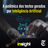 T13E14: A polêmica dos textos gerados por Inteligência Artificial