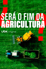 Será o fim da agricultura?