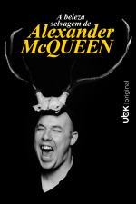 A beleza selvagem de Alexander McQueen