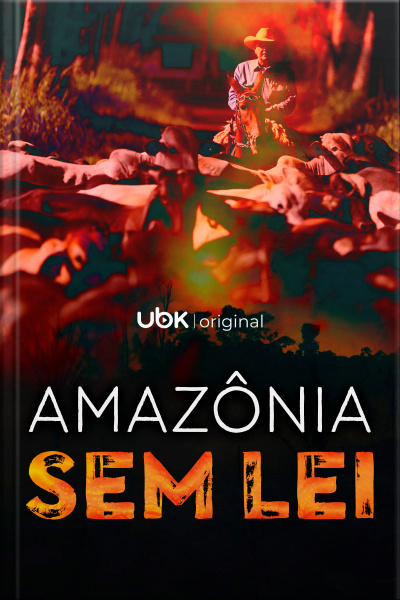 Amazônia sem lei
