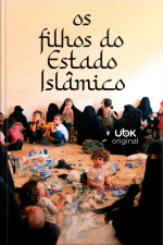 Os filhos do Estado Islâmico