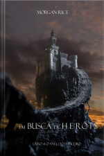 Em Busca De Heróis (livro #1 O Anel Do Feiticeiro)