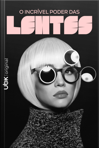 O incrível poder das lentes