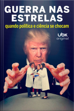 Guerra nas estrelas - Quando política e ciência se chocam