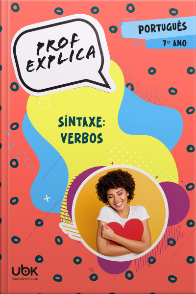 Prof. Explica! Português para o 7º ano – Sintaxe: verbos