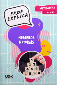 Prof. Explica! Matemática para o 6º ano – Números naturais