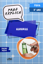 Prof. Explica! Física para o 3º ano do Ensino Médio – Alavancas
