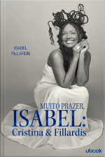 Muito prazer, Isabel: Cristina e Fillardis