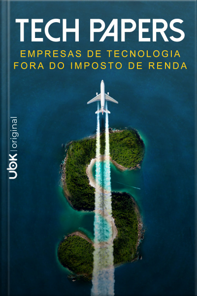 Tech Papers: empresas de tecnologia fora do imposto de renda